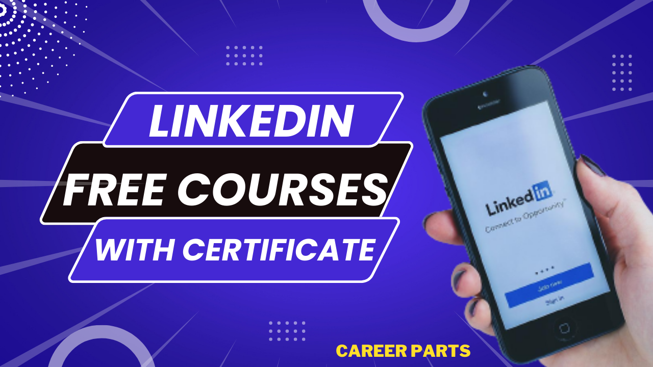 LinkedIn Free Courses with Certificate in 2022