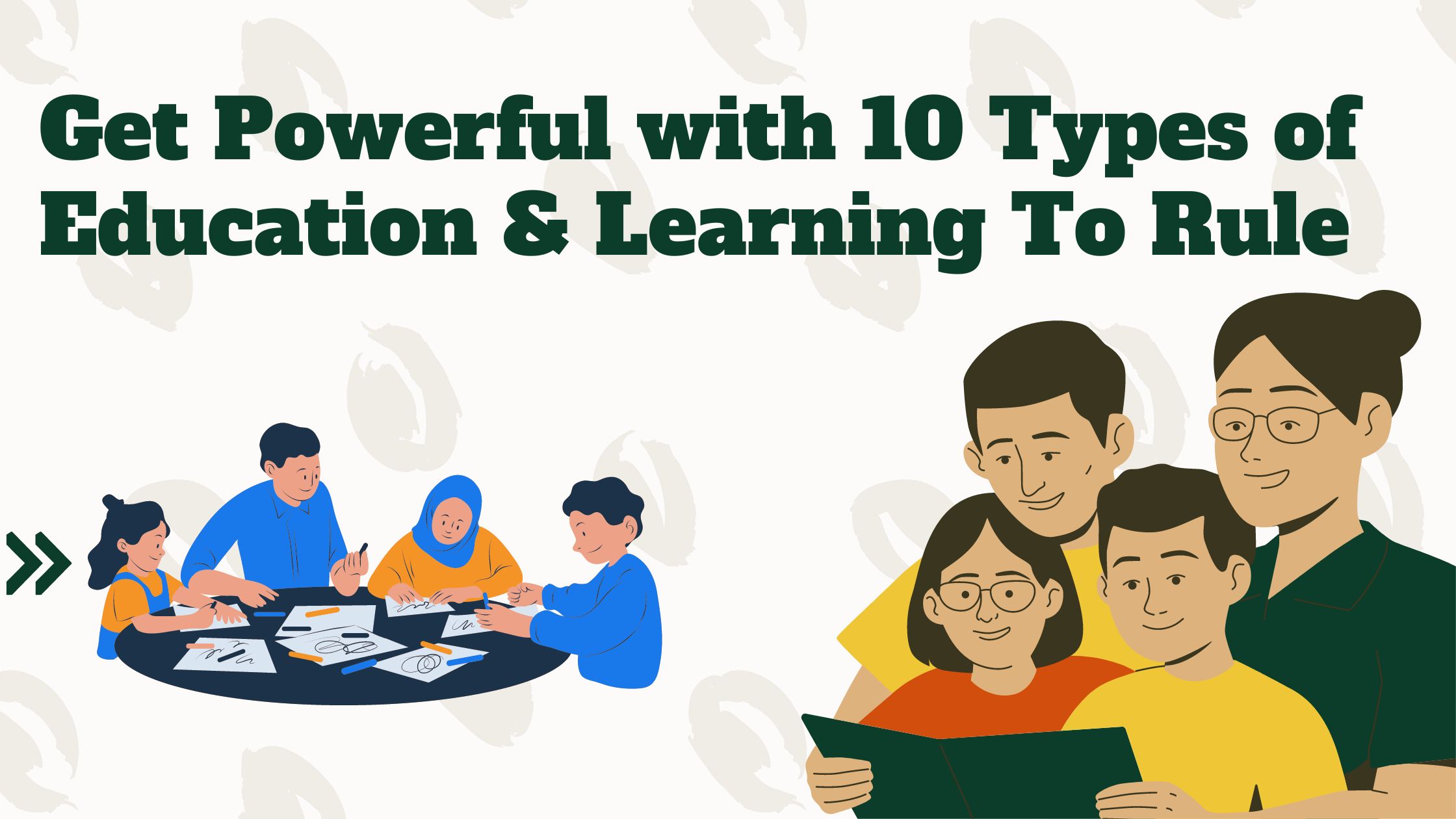 10 Types of Education & Learning